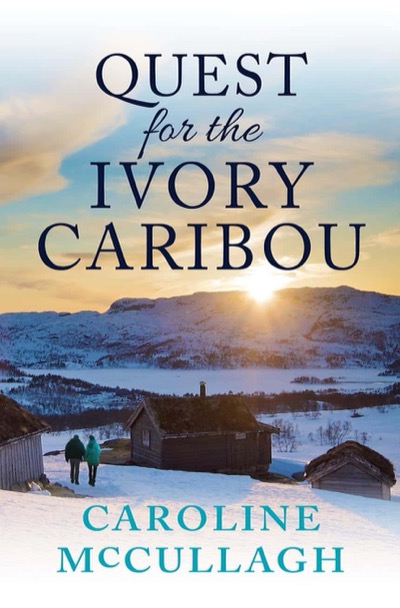 Quest for the Ivory Caribou by Caroline McCullagh