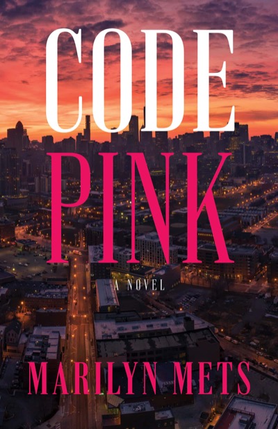Code Pink by Marilyn Mets