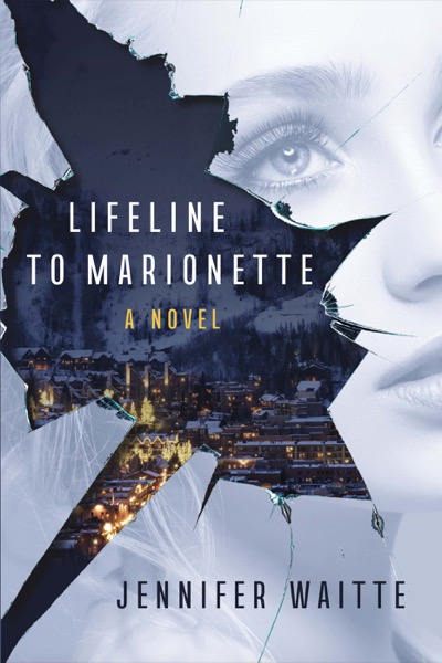 Lifeline to Marionette by Jennifer Waitte