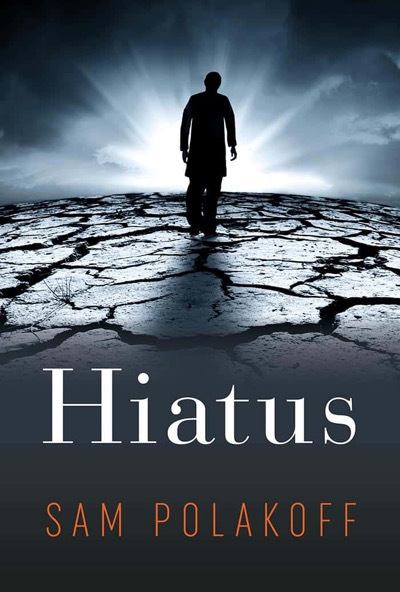 Hiatus by Sam Polakoff
