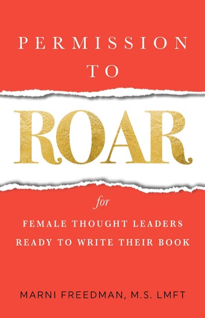 Permission to Roar by Marni Freedman