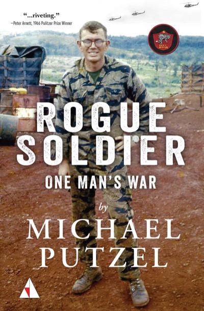 Rogue Soldier: One Man's War by Michael Putzel