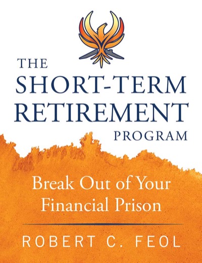 The Short-Term Retirement Program by Robert C. Feol