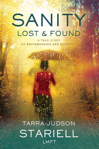 Sanity Lost & Found by Tarra Judson Stariell